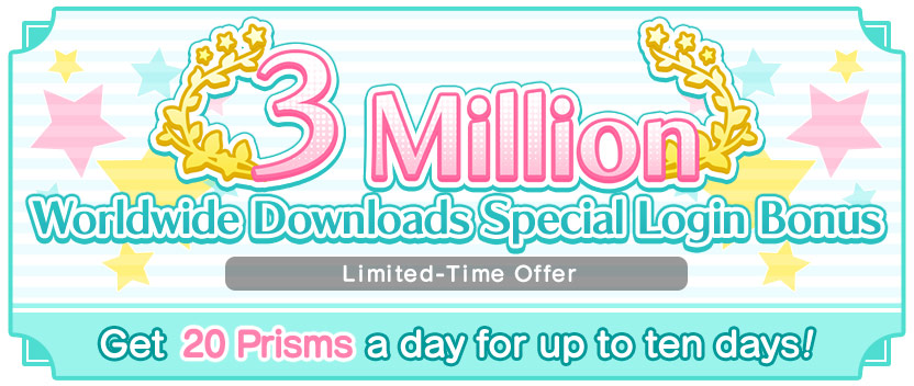 3 Million Worldwide Downloads Celebration Login Bonuses