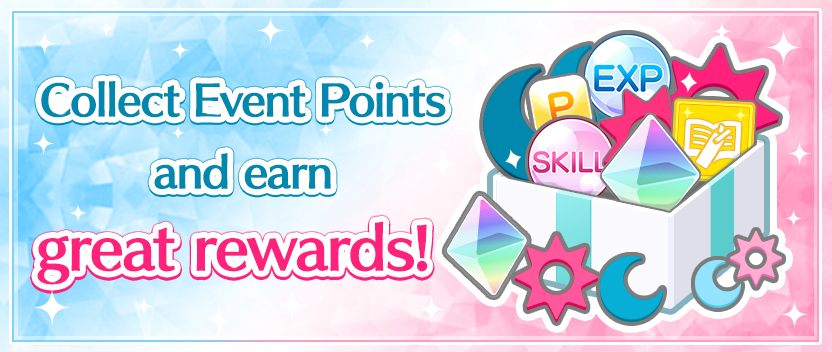 Collect Event Points and earn great Rewards!